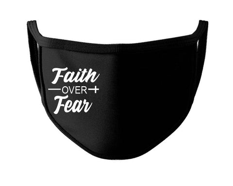 Faith Over Fear Mask